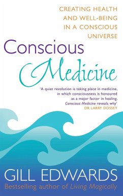 Conscious Medicine (eBook, ePUB) - Edwards, Gill