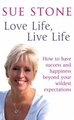 Love Life, Live Life (eBook, ePUB) - Stone, Sue