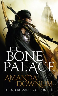 The Bone Palace (eBook, ePUB) - Downum, Amanda