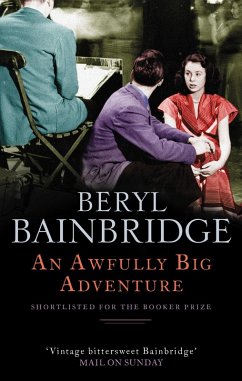 An Awfully Big Adventure (eBook, ePUB) - Bainbridge, Beryl