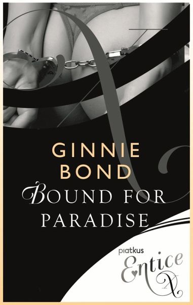 Bound For Paradise (eBook, ePUB) Bound For Paradise (eBook, ePUB)