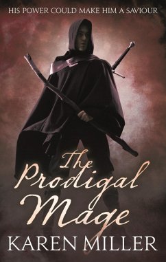 The Prodigal Mage (eBook, ePUB) - Miller, Karen