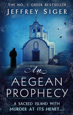 An Aegean Prophecy (eBook, ePUB) - Siger, Jeffrey