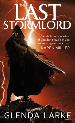 The Last Stormlord (eBook, ePUB) - Larke, Glenda