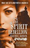 The Spirit Rebellion (eBook, ePUB)