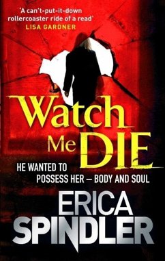 Watch Me Die (eBook, ePUB) - Spindler, Erica