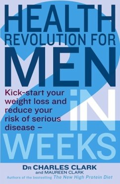 Health Revolution For Men (eBook, ePUB) - Clark, Charles; Clark, Maureen