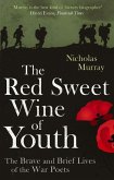 The Red Sweet Wine Of Youth (eBook, ePUB)