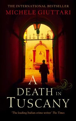 A Death In Tuscany (eBook, ePUB) - Giuttari, Michele