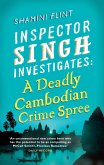 Inspector Singh Investigates: A Deadly Cambodian Crime Spree (eBook, ePUB)