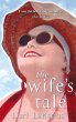 The Wife's Tale (eBook, ePUB) - Bild 1