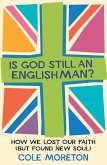 Is God Still An Englishman? (eBook, ePUB)