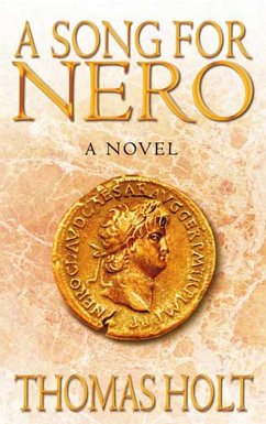 A Song For Nero (eBook, ePUB) - Holt, Thomas C.