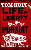 Life, Liberty And The Pursuit Of Sausages (eBook, ePUB)