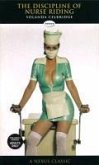 The Discipline Of Nurse Riding (eBook, ePUB) The Discipline Of Nurse Riding (eBook, ePUB)