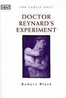 Dr.Reynard's Experiment (eBook, ePUB) - Black, Robert
