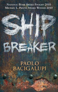 Ship Breaker (eBook, ePUB) - Bacigalupi, Paolo; Bacigalupi, Paolo