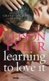 Learning To Love It (eBook, ePUB)