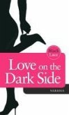 Love on the Dark Side (eBook, ePUB) Love on the Dark Side (eBook, ePUB)