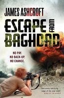 Escape from Baghdad (eBook, ePUB) - Ashcroft, James
