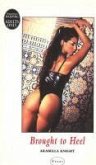 Brought To Heel (eBook, ePUB) Brought To Heel (eBook, ePUB)