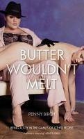 Butter Wouldn't Melt (eBook, ePUB) Cover Butter Wouldn't Melt (eBook, ePUB)