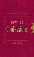 Cover Nexus Confessions: Volume Six (eBook, ePUB)