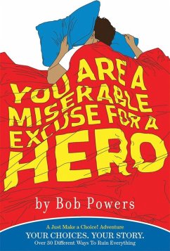 Cover You Are a Miserable Excuse for a Hero (eBook, ePUB)