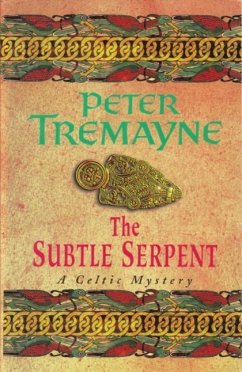 The Subtle Serpent (Sister Fidelma Mysteries Book 4) (eBook, ePUB) - Tremayne, Peter