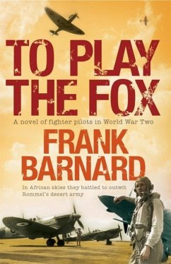 To Play The Fox (eBook, ePUB) - Barnard, Frank