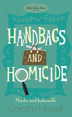 Handbags and Homicide (eBook, ePUB) - Howell, Dorothy