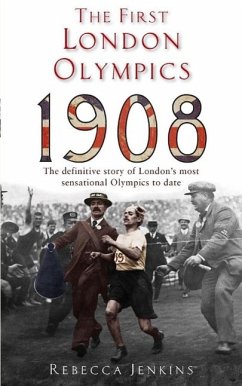 Cover The First London Olympics: 1908 (eBook, ePUB)