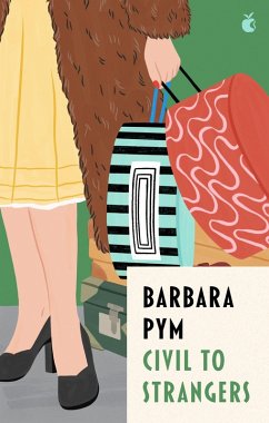 Civil To Strangers (eBook, ePUB) - Pym, Barbara