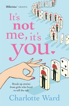 It's Not Me, It's You (eBook, ePUB) - Ward, Charlotte