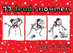 99 Dead Snowmen (eBook, ePUB) - De Saulles, Tony