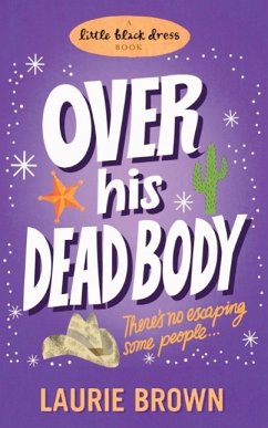 Over His Dead Body (eBook, ePUB) - Brown, Laurie