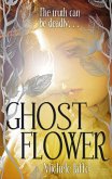 Ghost Flower (eBook, ePUB)