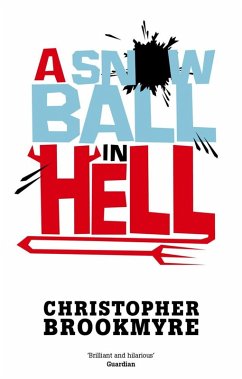 A Snowball In Hell (eBook, ePUB) - Brookmyre, Christopher