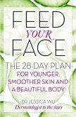 Feed Your Face (eBook, ePUB)