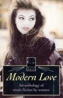 Cover Modern Love-Anthol Erotic Writing (eBook, ePUB)