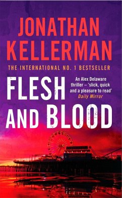 Flesh and Blood (Alex Delaware series, Book 15) (eBook, ePUB) - Kellerman, Jonathan