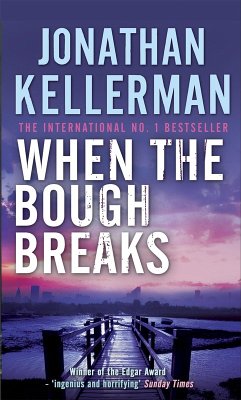 When the Bough Breaks (Alex Delaware series, Book 1) (eBook, ePUB) - Kellerman, Jonathan