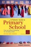 A Parents' Guide To Primary School (eBook, ePUB)