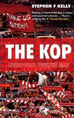 The Kop: Liverpool's Twelfth Man (eBook, ePUB) - Kelly, Stephen F