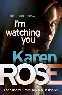 I'm Watching You (The Chicago Series Book 2) (eBook, ePUB) - Rose, Karen