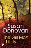 The Girl Most Likely To... (eBook, ePUB)