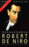 Untouchable: Robert De Niro (eBook, ePUB)