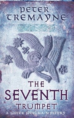 The Seventh Trumpet (Sister Fidelma Mysteries Book 23) (eBook, ePUB) - Tremayne, Peter