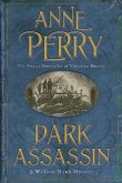 Dark Assassin (William Monk Mystery, Book 15) (eBook, ePUB)