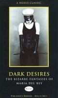 Dark Desires (eBook, ePUB) - Del Rey, Maria